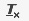 Tx